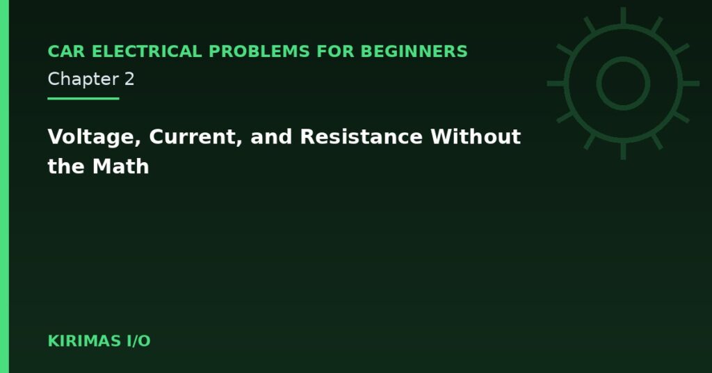 Voltage, Current, and Resistance Without the Math