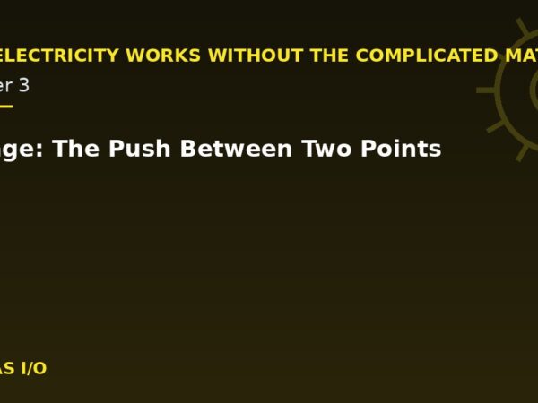 Voltage: The Push Between Two Points