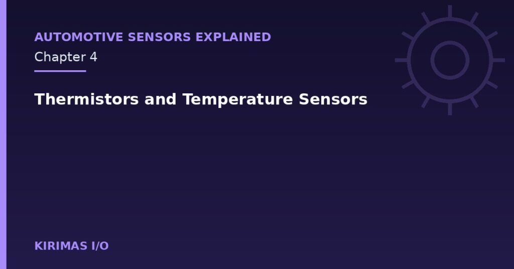 Thermistors and Temperature Sensors