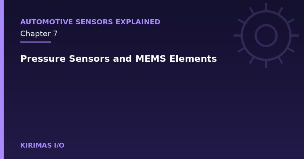 Pressure Sensors and MEMS Elements