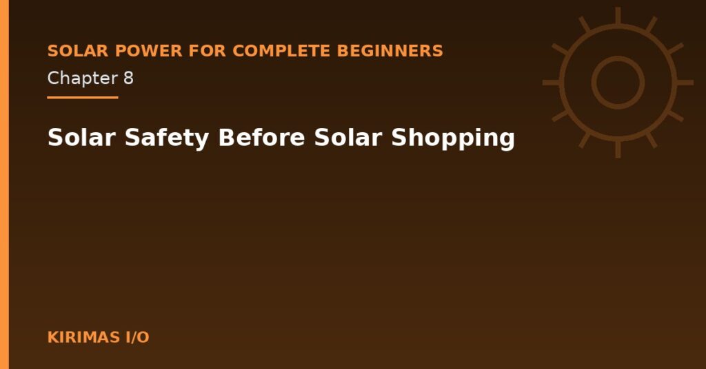 Solar Safety Before Solar Shopping