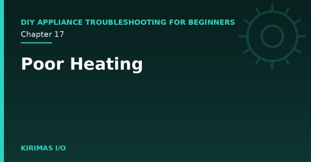Poor Heating