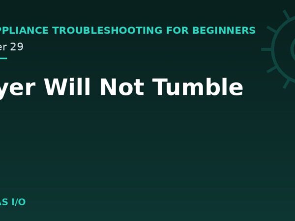 Dryer Will Not Tumble