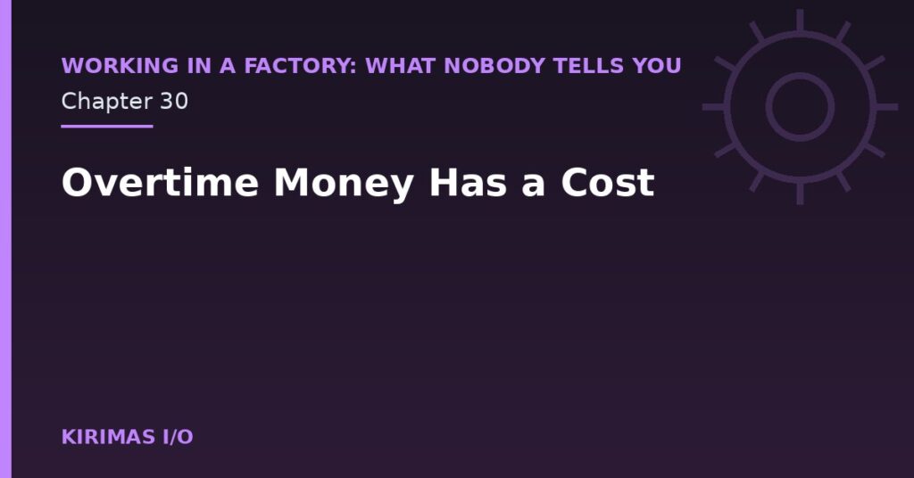 Overtime Money Has a Cost