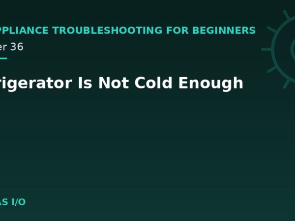 Refrigerator Is Not Cold Enough