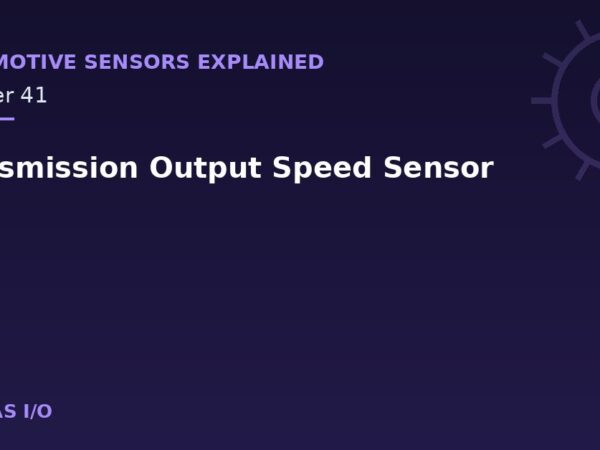 Transmission Output Speed Sensor