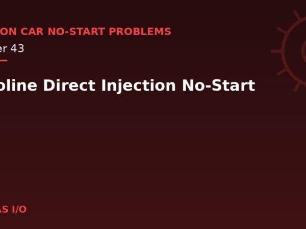 Gasoline Direct Injection No-Start