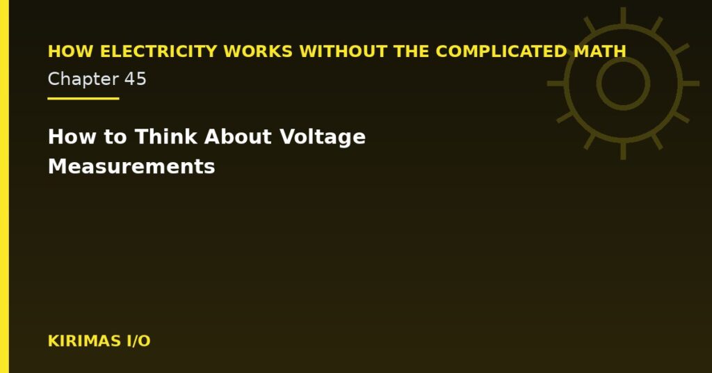 How to Think About Voltage Measurements