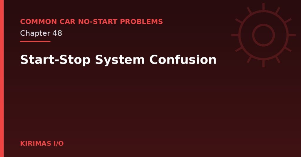 Start-Stop System Confusion