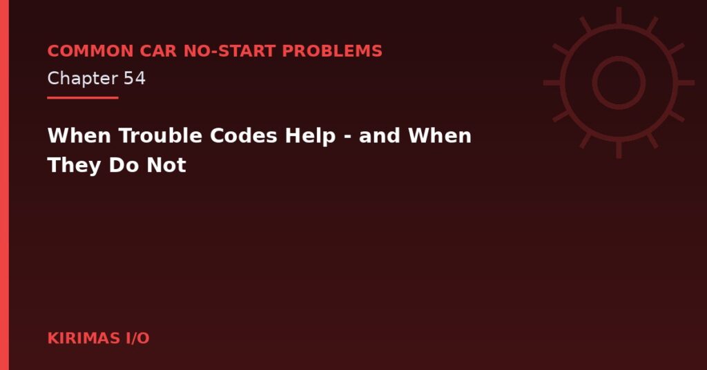 When Trouble Codes Help - and When They Do Not