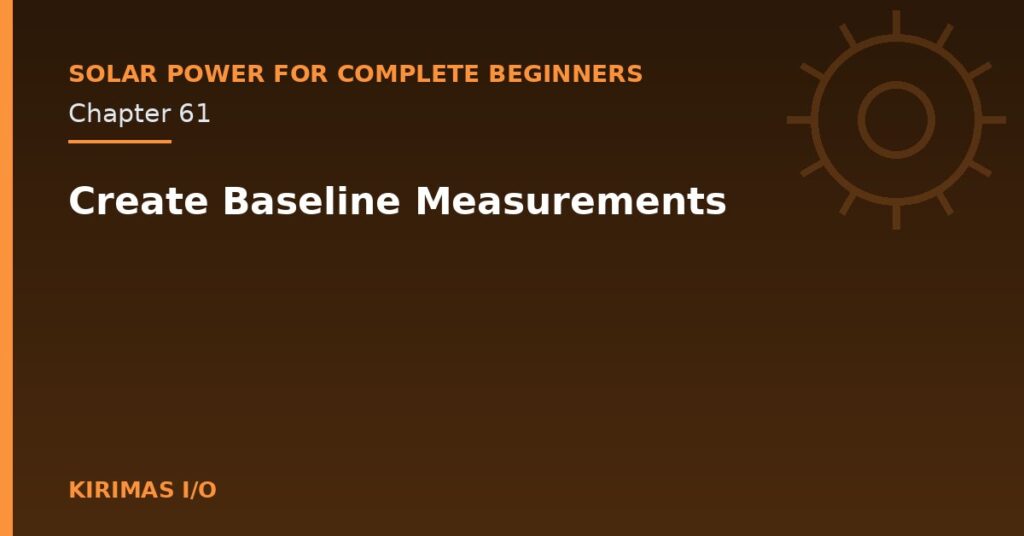 Create Baseline Measurements