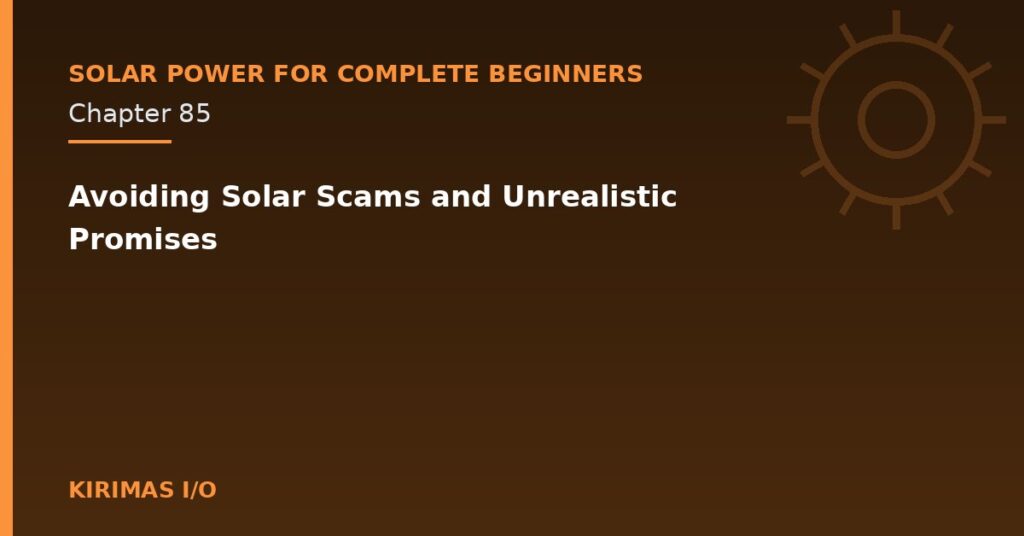 Avoiding Solar Scams and Unrealistic Promises