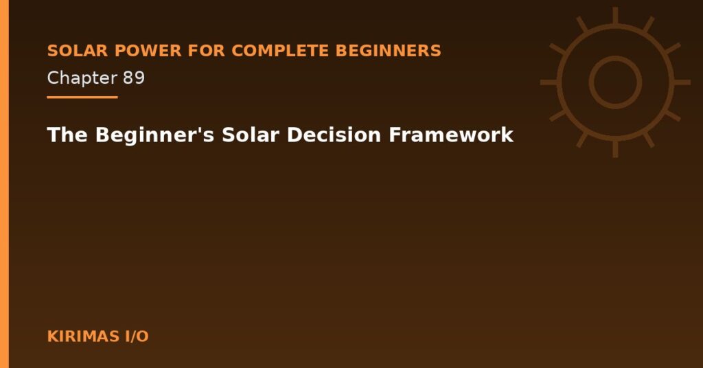 The Beginner's Solar Decision Framework